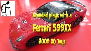 Grandad plays with a Ferrari 599XX 2009 XQ Toys FULL LENGTH