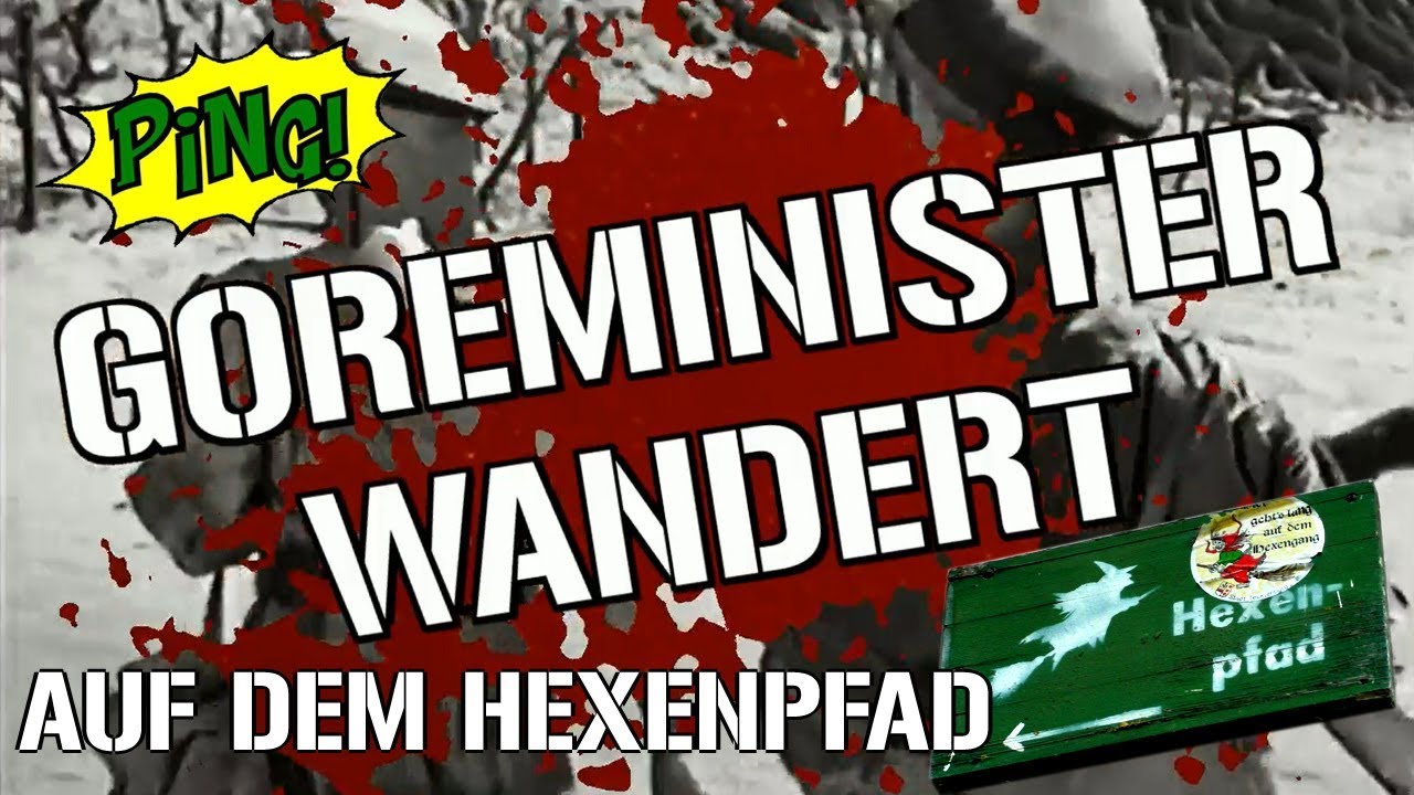 Goreminister wandert auf dem Hexenpfad l Halloween Special (?!)