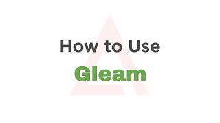 From Scaling to Shine | How to Use Gleam™