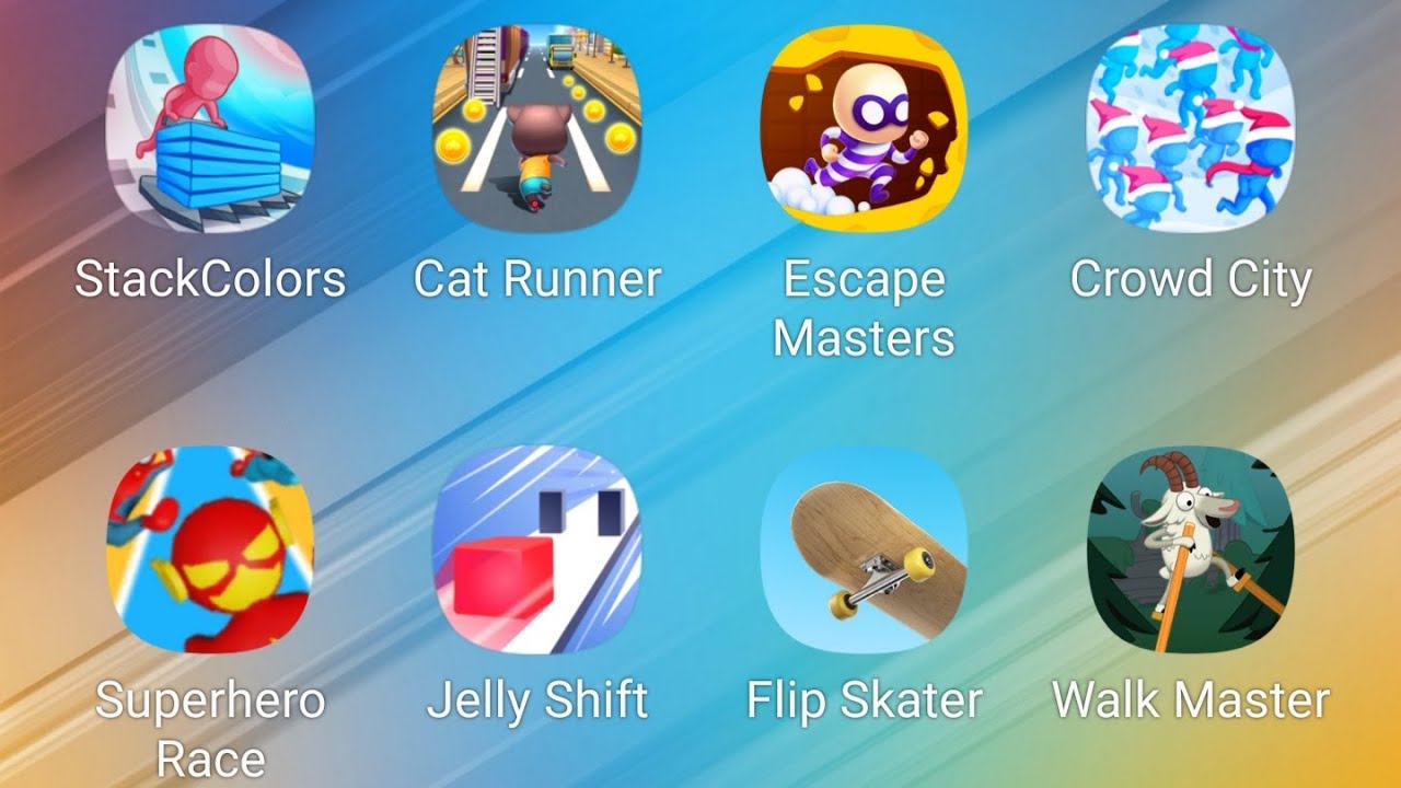 Stack Colors,Cat Runner,Escape Masters,Crowd City,Superhero Race,Jelly Shift,Flip Skater,Walk Master