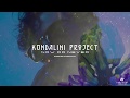 Kundalini project  now or never official