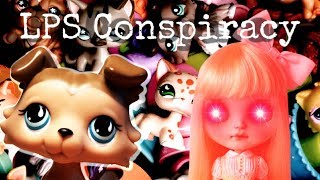LPS: Blythe Conspiracy Theory