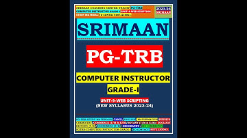PG-TRB(2023-2024): COMPUTER INSTRUCTOR GRADE-1-WEB SCRIPTING -STUDY MATERIAL-SRIMAAN COACHING CENTRE