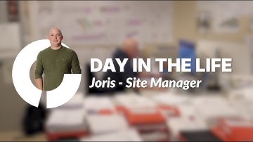 Day in the life - Joris, Site Manager