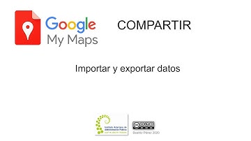 UD 4. My maps. IMPORTAR Y EXPORTAR DATOS