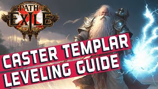 Guide on Leveling a Templar with Lightning Spells in Path of Exile