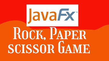 14.09 Rock, Paper, Scissors Game JavaFX | Starting Out With Java