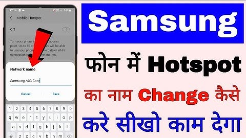 Samsung mobile hotspot ka naam change kaise kare।। how to change hotspot name in samsung phone