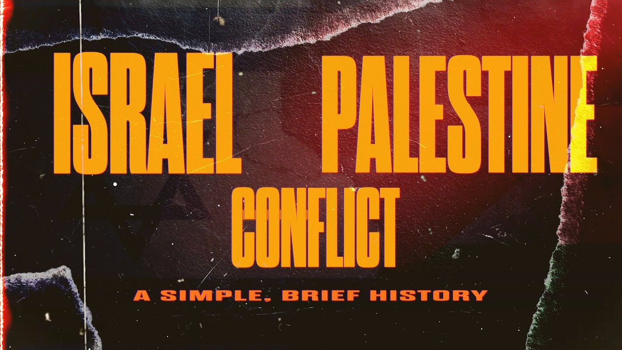 The Israel Palestine Conflict- A simple, brief history - YouTube