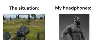 my situation vs my headphones