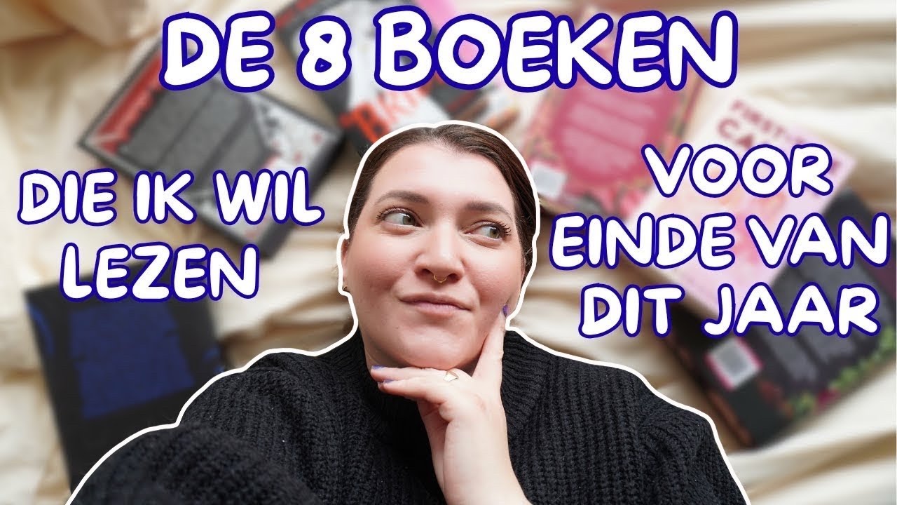 De 8 boeken die ik graag wil lezen voor het einde van dit jaar! ✨
