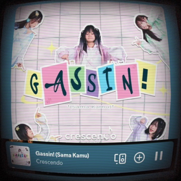 |Gassin! - Crescendo
