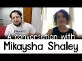 A conversation with Mikaysha Shaley (ex-JW, sex abuse and domestic violence victim)