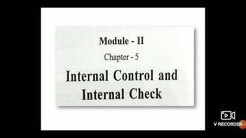Internal Control and Internal Check