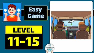 Easy Game Level 11 12 13 14 15 Walkthrough