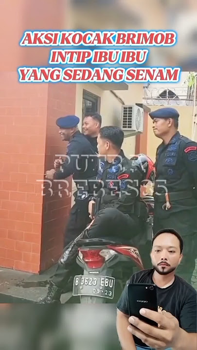 AKSI KOCAK BRIMOB INTIP IBU SEDANG SENAM #shortvideo