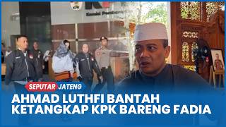 Bantah Ketangkap Basah KPK Bareng Fadia Arafiq, Gubernur Jateng Singgung Ikan Busuk