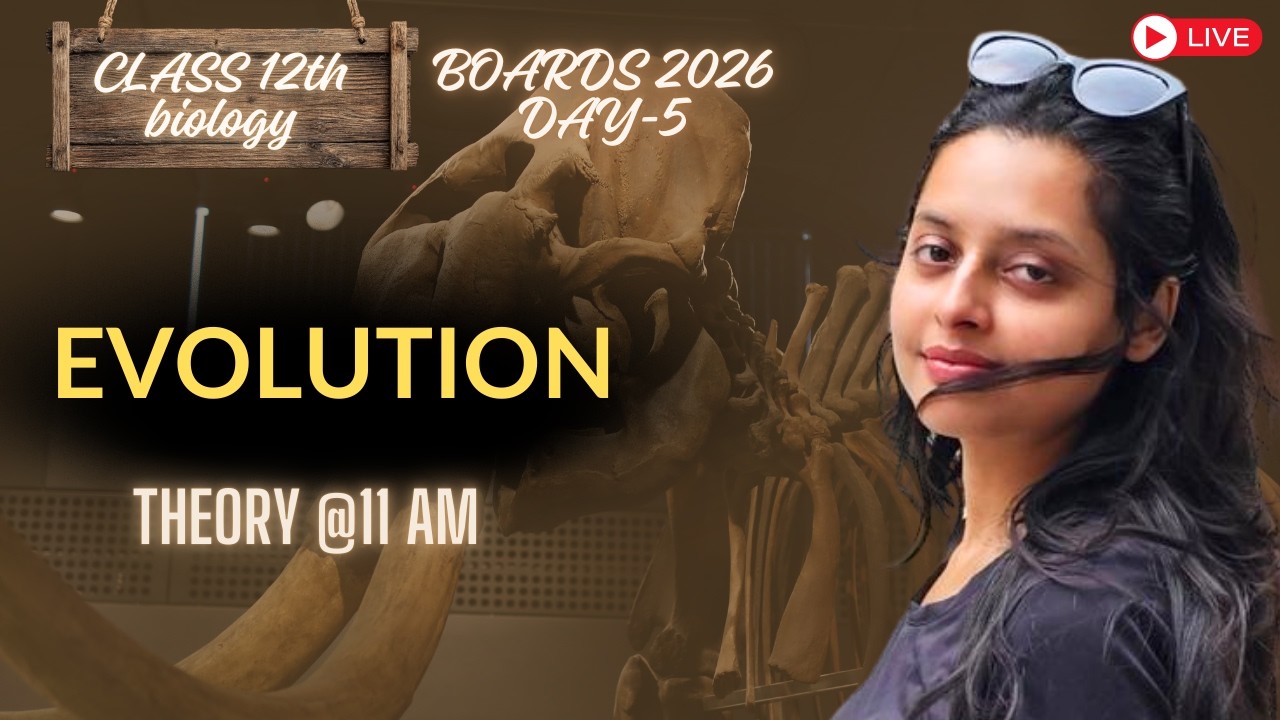 Evolution One Shot Revision 🔥 Class 12 Biology Board 2026 | NCERT ...