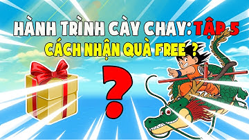 Ngọc Rồng Online - Hành Trình Cày Chay Tập 5 - Cách Nhận Quà Độc Quyền Free Trong Kênh Bun Nro !