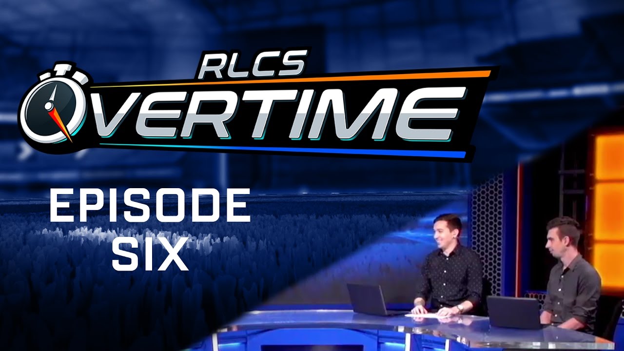 RLCS Overtime Episode #6 4.26.17 rlcs teams