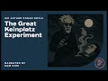 The Great Keinplatz Experiment - Sir Arthur Conan Doyle / Sam Kusi (Full Audiobook)