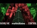 Multivillains  gasoline x control