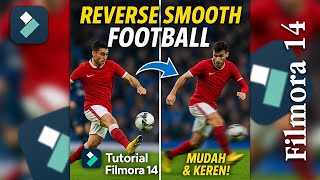 Cara Membuat Efek Reverse Sepak Bola Keren di Filmora 14! screenshot 1
