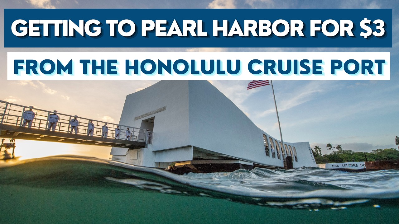 How to Get to Pearl Harbor from the Honolulu Cruise Port for $3