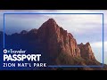 History of zion national park  gotraveler passport