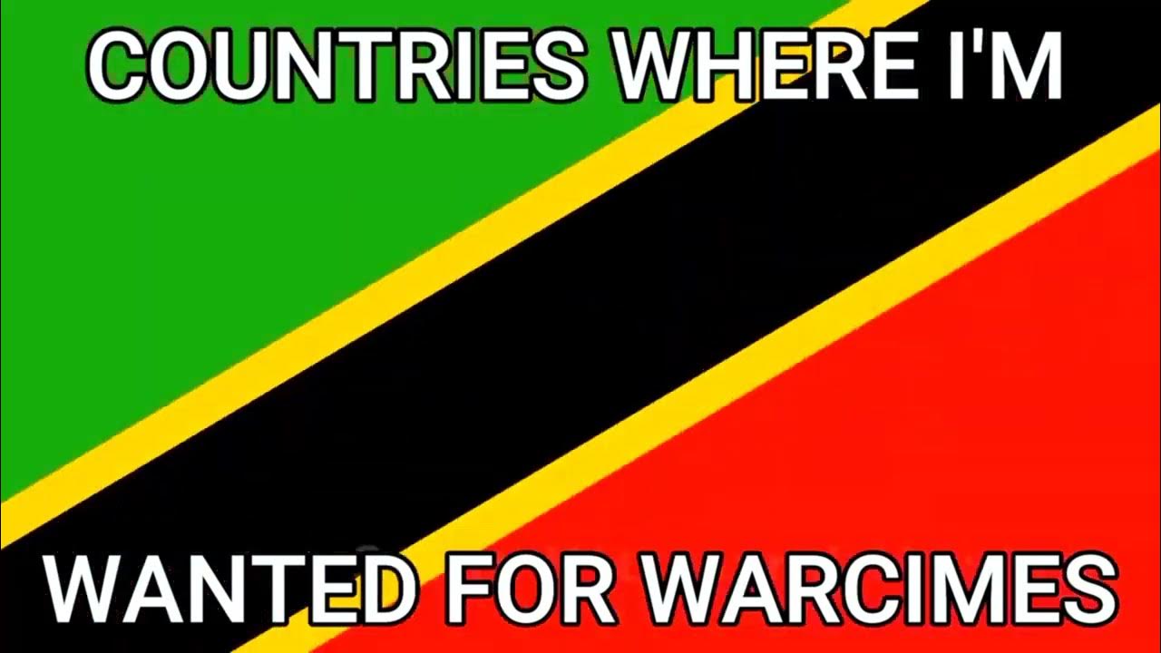 countries-where-im-wanted-for-war-crimes-alonlanoo-meme-youtube