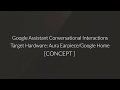 Project Aura Earpiece Interaction w/ Google Assistant [Concept]