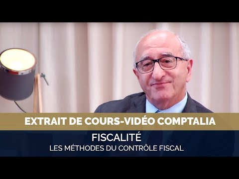 Les méthodes du contrôle fiscal - extrait cours vidéo COMPTALIA