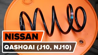 Hvordan skifter man Spiralfjeder NISSAN QASHQAI / QASHQAI +2 (J10, JJ10) - vejledning