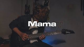 510 - Mama (Guitar Cover)