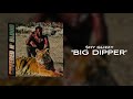 Shy Glizzy - Big Dipper [Official Audio]