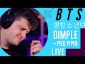 BTS - Dimple + Pied Piper LIVE [FIRST REACTION