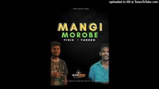 Mangi Morobe (2022)-Fisix x Yarden (O.T.S Records)