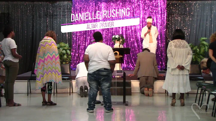 Danielle Rushing Altar Prayer