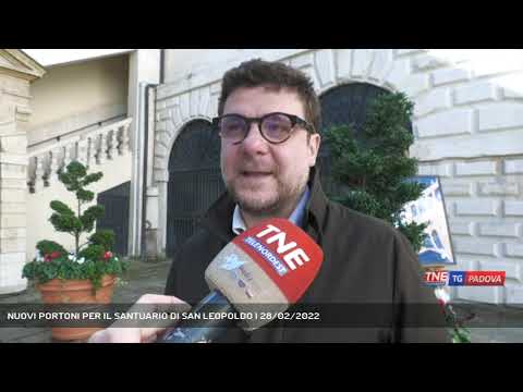 NUOVI PORTONI PER IL SANTUARIO DI SAN LEOPOLDO | 28/02/2022