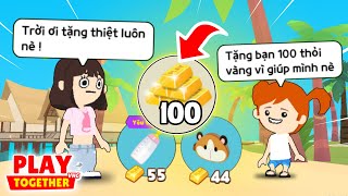 PLAY TOGETHER | BEDY TẶNG 100 VÀNG CHO FAN KHI GIẢ NGHÈO THỬ LÒNG