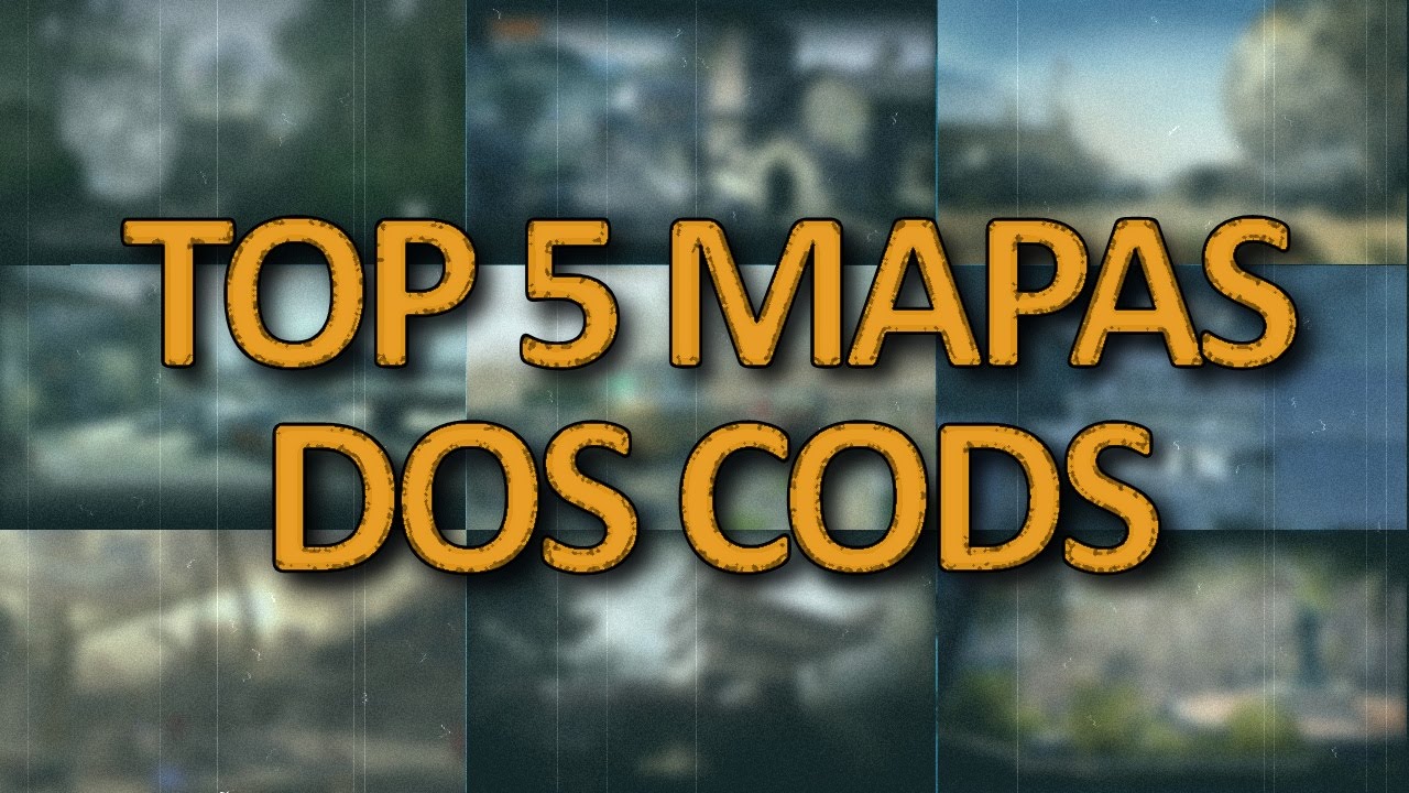 TOP 5 melhores mapas de Multiplayer da história de Call of Duty - YouTube