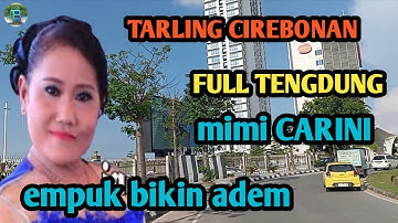 TARLING TENGDUNG CIREBONAN_MIMI CARINI _ENAK BANGET BASSNYA EMPUK @toyobringin3238