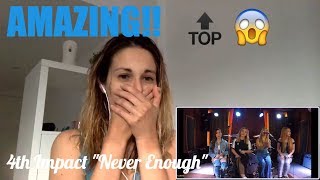 "Never Enough" cover by 4th Impact (Video Reaction)