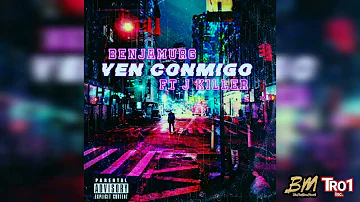 Ven Conmigo - Benja Murg Ft J Killer - (Audios Oficial) Prod by: Zona Record