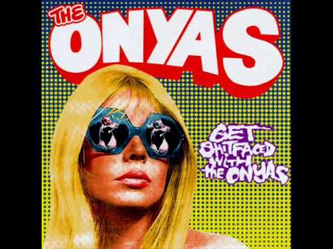 The Onyas — The Onyas - Hit By A Tram