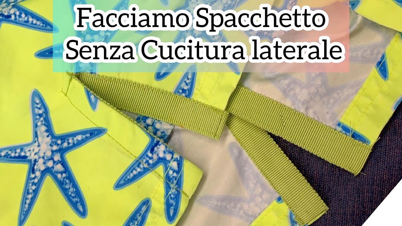 Spacchetto! Come fare( senza cucitura laterale)