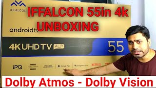 iFFALCON K71 55" 4K UHD TV Unboxing 2021 | iffalcon tv 55in review Hand free voice Command |khantalk