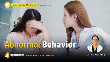 Abnormal Behavior | Emergency Medicine | Clinical Video Lecture | Introduction