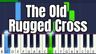 The Old Rugged Cross - Easy Piano Tutorial for Beginners (Key of G)
