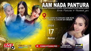 🔴LIVE ORGAN DANGDUT A'AM NADA PANTURA EDISI TAWANGSARI // RABU, 17 APRIL 2024 EDISI MALAM